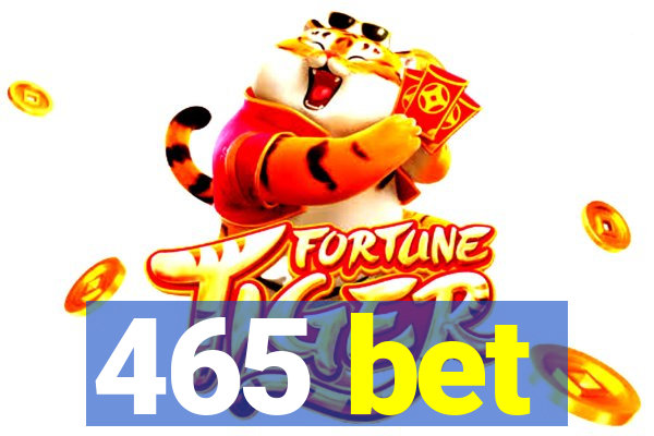 465 bet